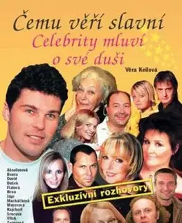 Čemu věří slavní - Věra Keilová
