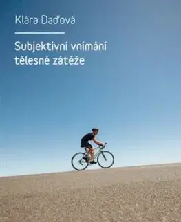 Subjektivní vnímání tělesné zátěže - Klára Daďová