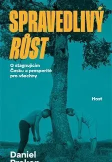 Spravedlivý růst - Daniel Prokop