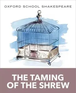 Oxford School Shakespeare: The Taming of the Shrew - William Shakespeare