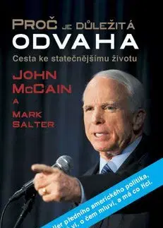 Proč je důležitá odvaha - John McCain