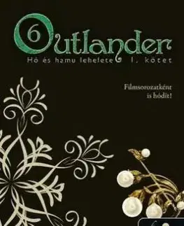 Outlander 6. - Hó és hamu lehelete 1. kötet - Diana Gabaldon