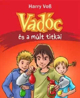 Vadóc és a múlt titkai - Harry Voss
