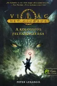 A kolosszus feltámasztása - Peter Lerangis