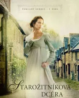 Starožitníkova dcéra - Sarah E. Ladd, Marta Gergelyová