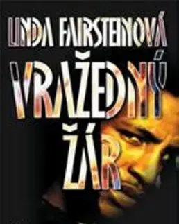 Vražedný žár - Linda A. Fairstein