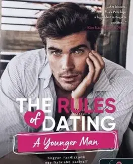 The Rules of Dating a Younger Man - Hogyan randizzunk egy fiatalabb pasival? (Hogyan randizzunk? 4.) - Penelope Ward, Vi Keelandová