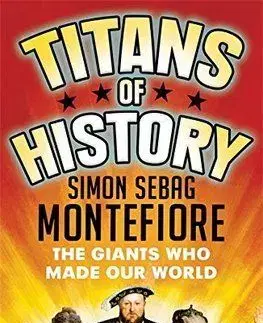 Titans of History - Montefiore Simon Sebag