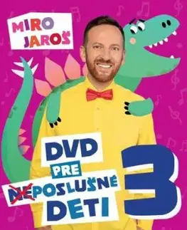 Jaroš Miro - DVD pre (ne)poslušné deti 3 DVD - Miro Jaroš