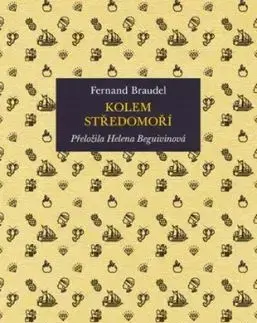 Kolem Středomoří - Fernand Braudel