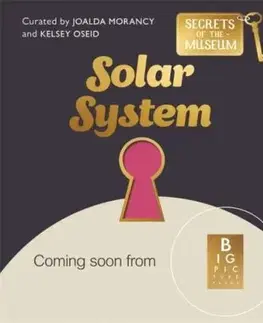 Secrets of the Museum: Solar System - Joalda Morancy
