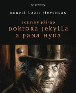 Podivný případ Dr. Jekylla a pana Hyda - Robert Louis Stevenson