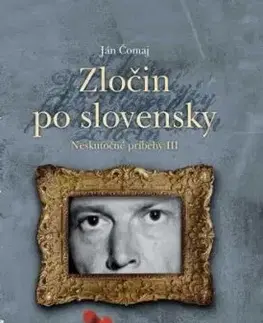 Zločin po slovensky - Ján Čomaj