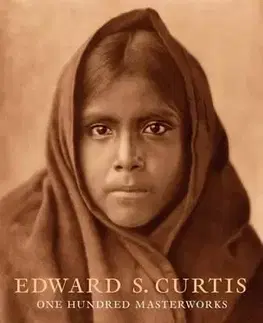 Edward Curtis One Hundred Masterworks - Edward S. Curtis