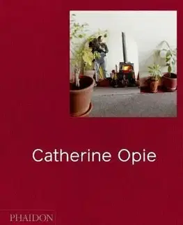 Catherine Opie - Als Hilton, Douglas Fogle, Helen Molesworth