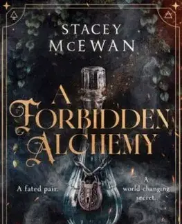 A Forbidden Alchemy - Stacey McEwan