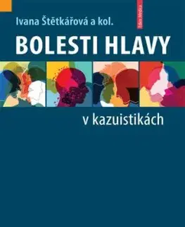 Bolesti hlavy v kazuistikách - Ivana Štětkářová