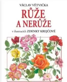 Růže a nerůže - Václav Větvička