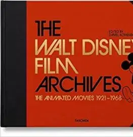 The Walt Disney Film Archives: The Animated Movies 1921-1968 - Daniel Kothenschulte