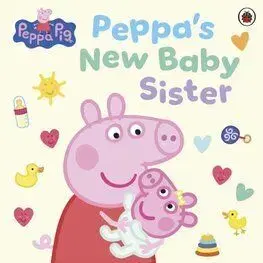 Peppa Pig: Peppa's New Baby Sister - Lauren Holowaty