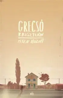 Isten hozott - Krisztián Grecsó
