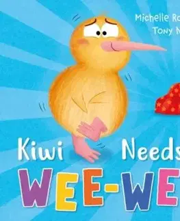 Kiwi Needs a Wee-Wee - Michelle Robinson