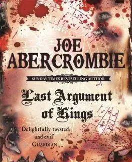 Last Argument Of Kings - Joe Abercrombie
