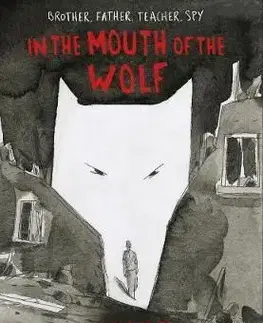 In the Mouth of the Wolf - Michael Morpurgo, Barroux