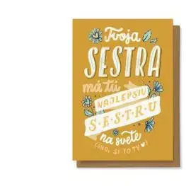 Tvoja sestra má tu najlepšiu sestru