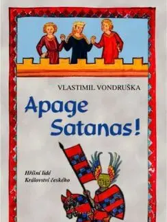 Apage Satanas!, 3. vydání - Vlastimil Vondruška