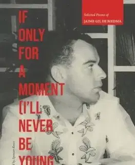 If Only for a Moment (I'll Never Be Young Again) - Gil de Biedma Jaime
