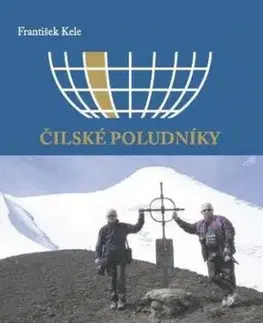 Čilské poludníky - František Kele
