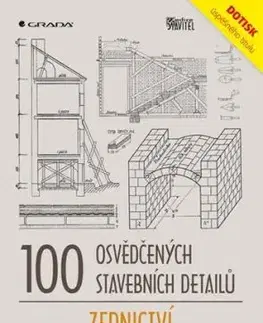 100 osvědčených stavebních detailů - zednictví - Ondřej Šefců, Bohumil Štumpa