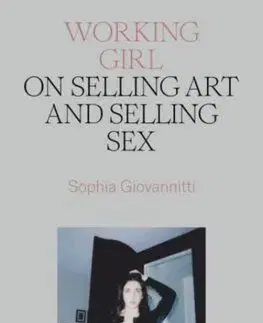 Working Girl - Sophia Giovannitti