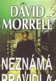 Neznámá pravidla - David Morrell