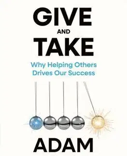 Give and Take - Adam Grant