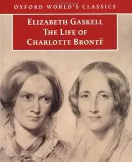 OWC Life of Charlotte Bronte - Elizabeth Gaskell