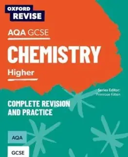 Oxford Revise: AQA GCSE Chemistry Complete Revision and Practice - Adam Boxer, Philippa Gardom Hulme