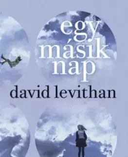 Egy másik nap - Every day 2 - David Levithan