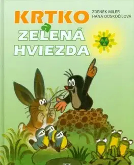 Krtko a zelená hviezda - Zdeněk Miler, Zdeněk Miler