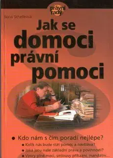 JAK SE DOMOCI PRAVNI POMOCI