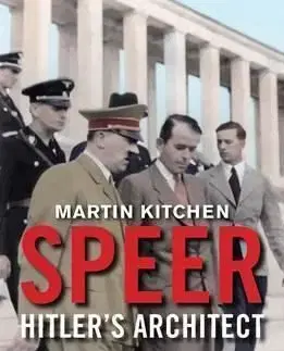 Speer - Hitler's Architect - Martin Kitchen