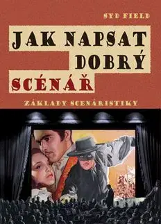 Jak napsat dobrý scénář - Field Syd