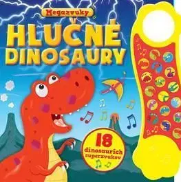 Hlučné dinosaury - 18 dinosaurích superzvukov