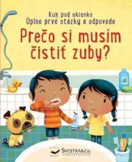 Prečo si musím čistiť zuby? - Katie Daynes