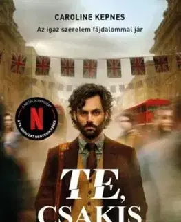Te, csakis te - Kepnes Caroline