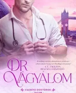 Dr. Vágyálom - Csábító doktorok - Louise Bay