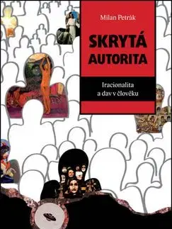 Skrytá autorita - Milan Petrák