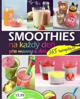 Smoothies na každý deň pre mamy a deti