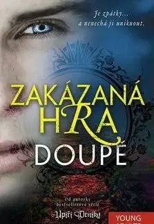 Zakázaná Hra Doupě - L. J. Smith